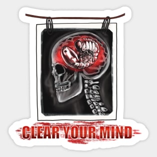 clear your mind Sticker